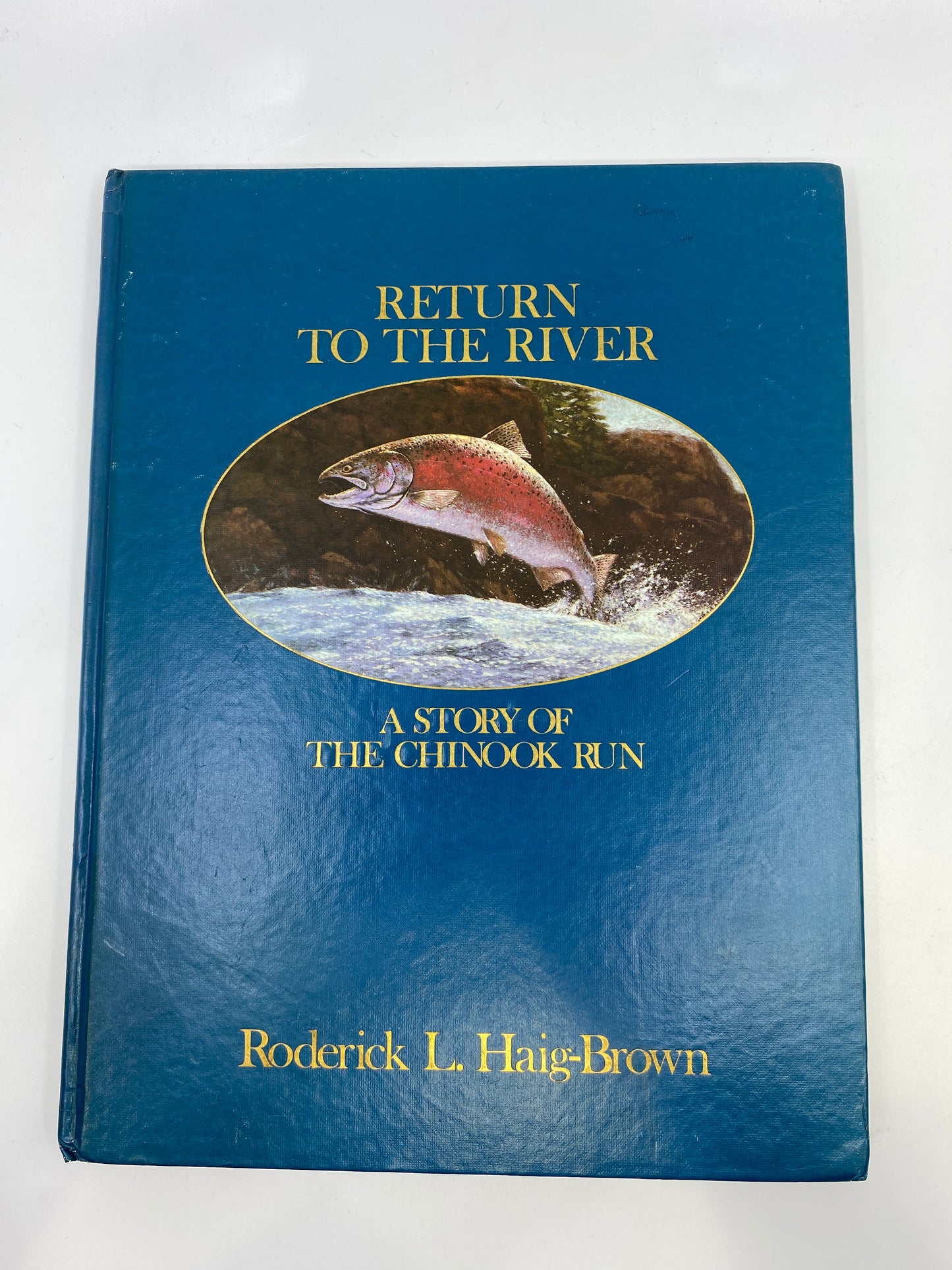 Return to the River: A Story of the Chinook Run
