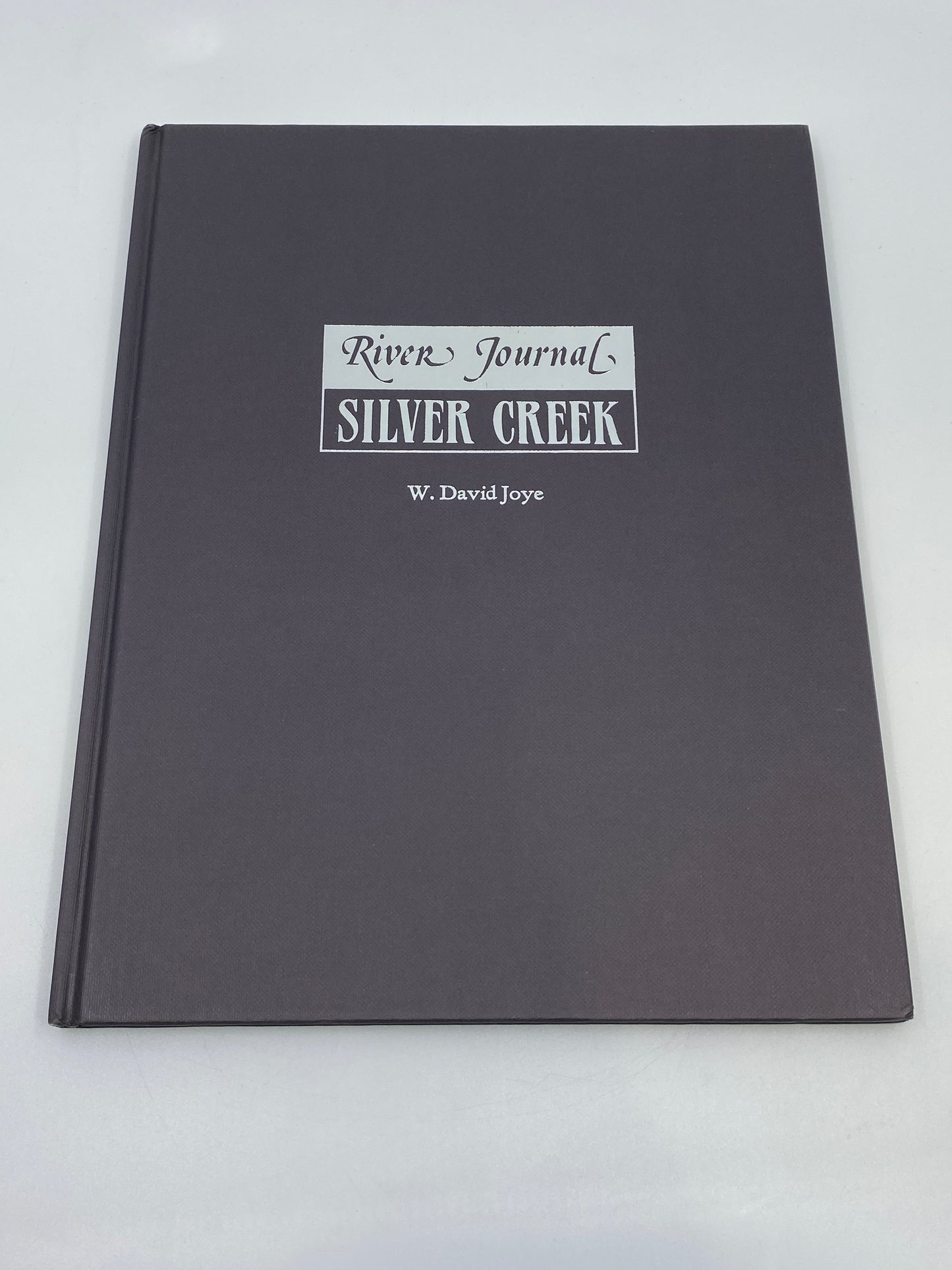 River Journal: Silver Creek River