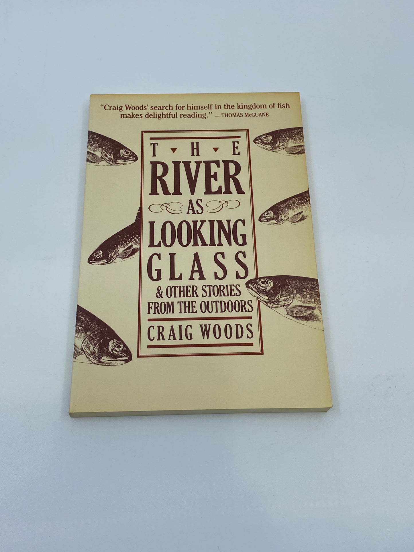 The River as Looking Glass and Other Stories from the Outdoors