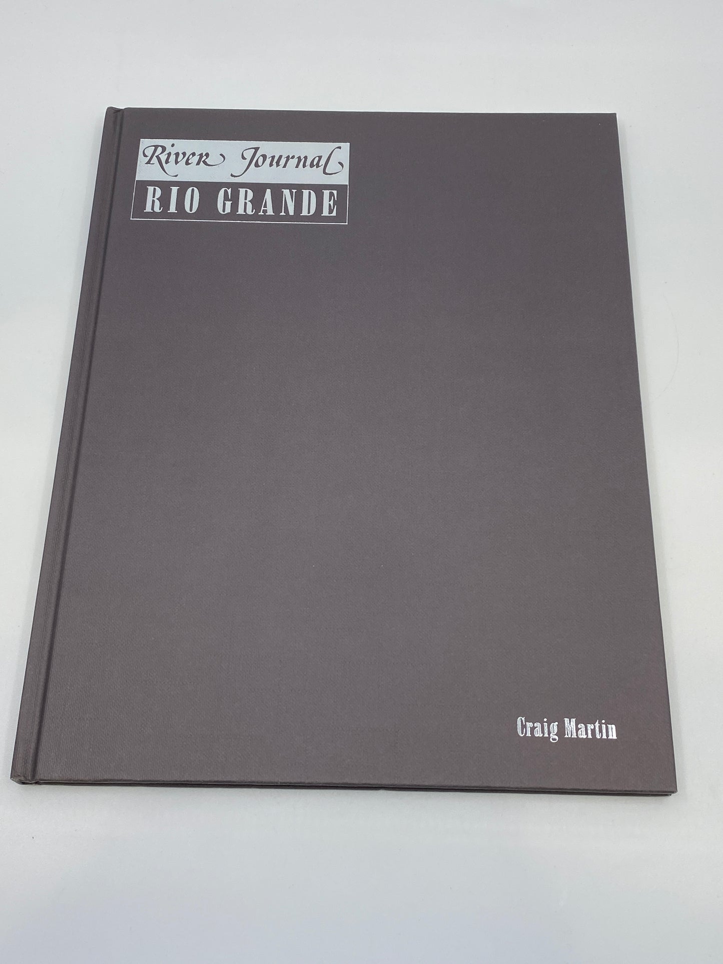 River Journal: Rio Grande