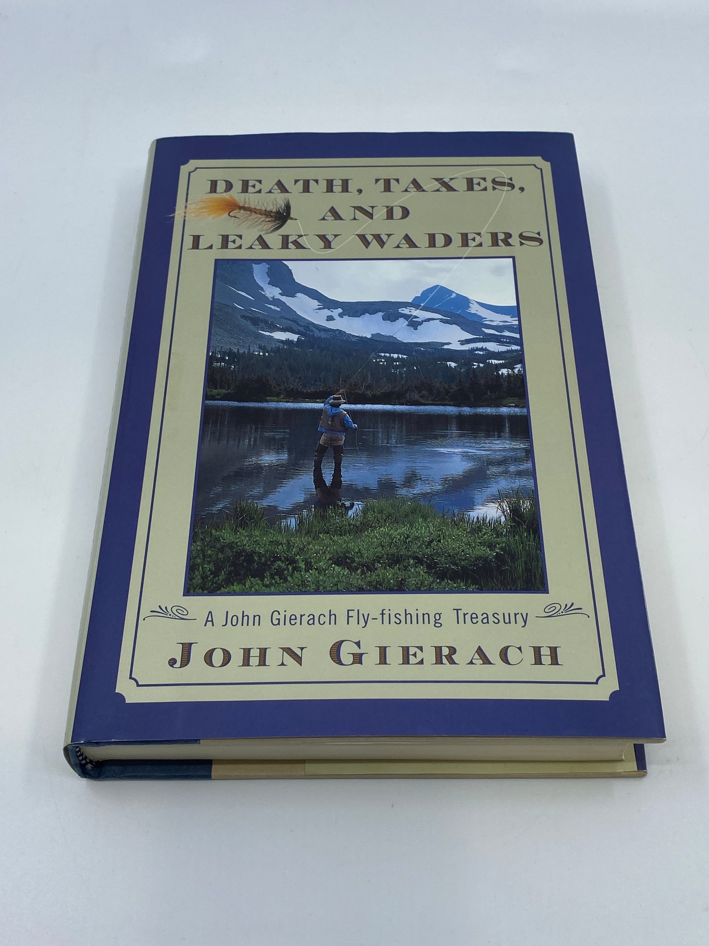 Death, Taxes, and Leaky Waders - Signed