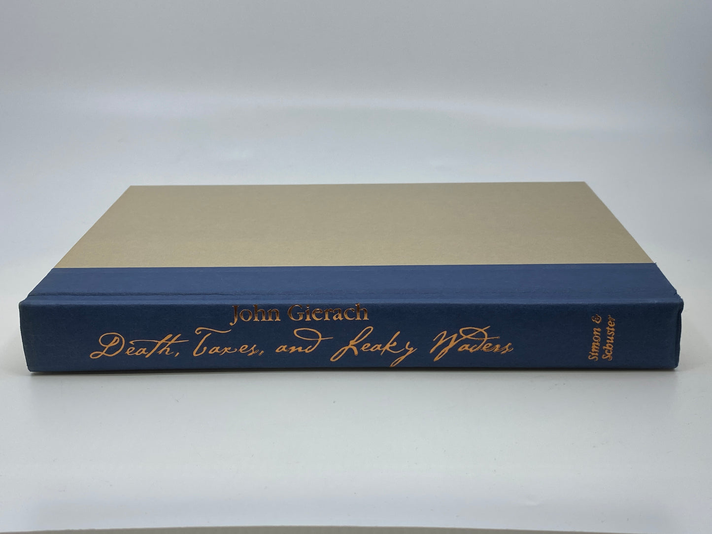 Death, Taxes, and Leaky Waders - Signed