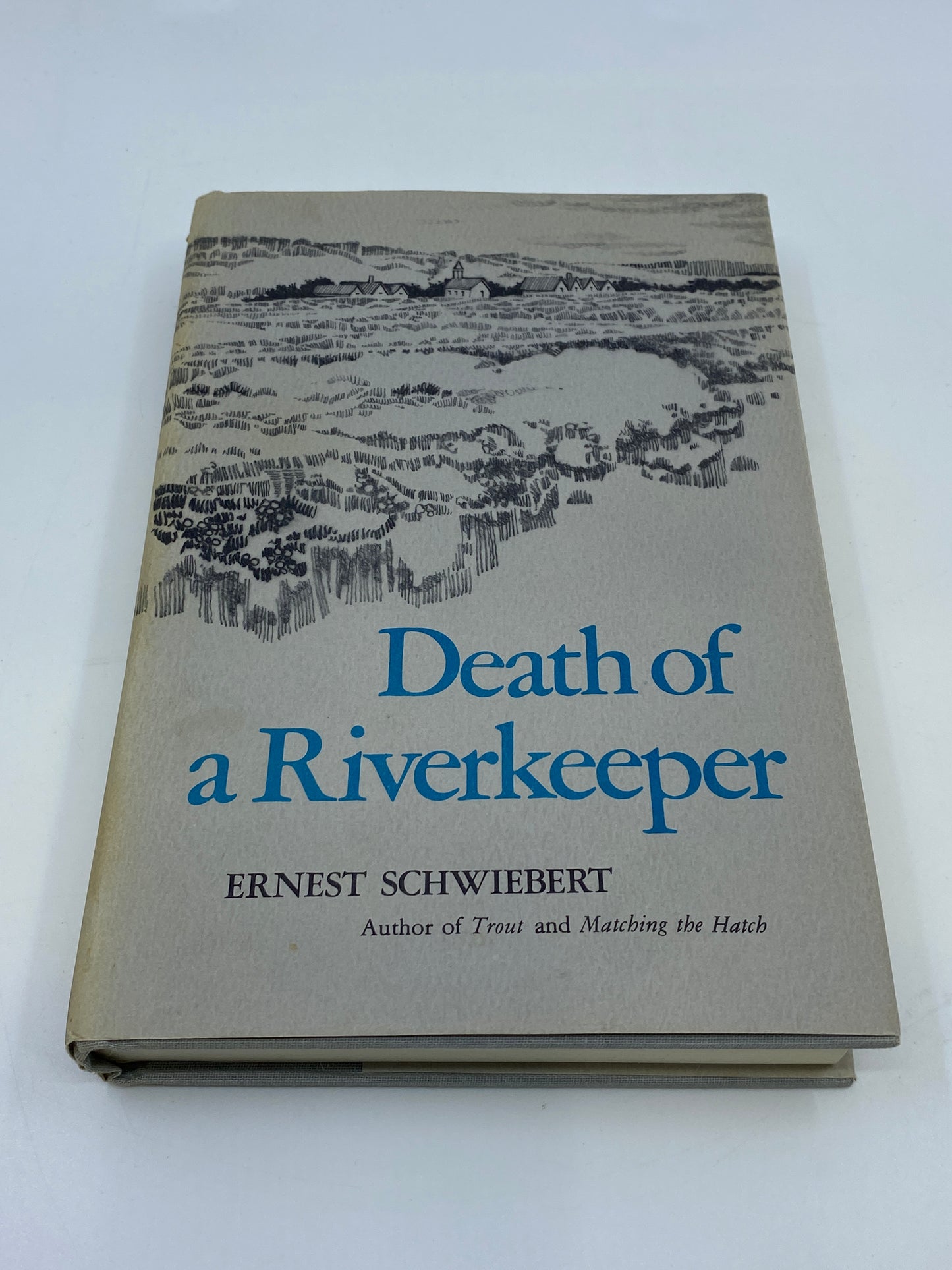 Death of a Riverkeeper