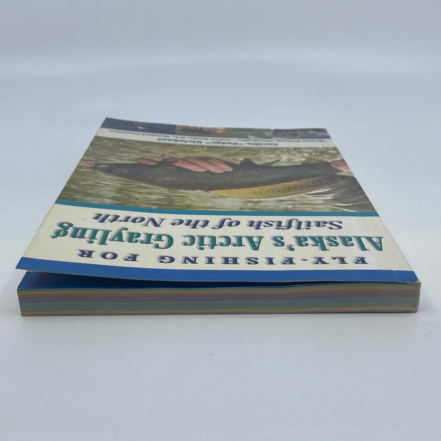 Fly-Fishing for Alaska's Arctic Grayling - Signed