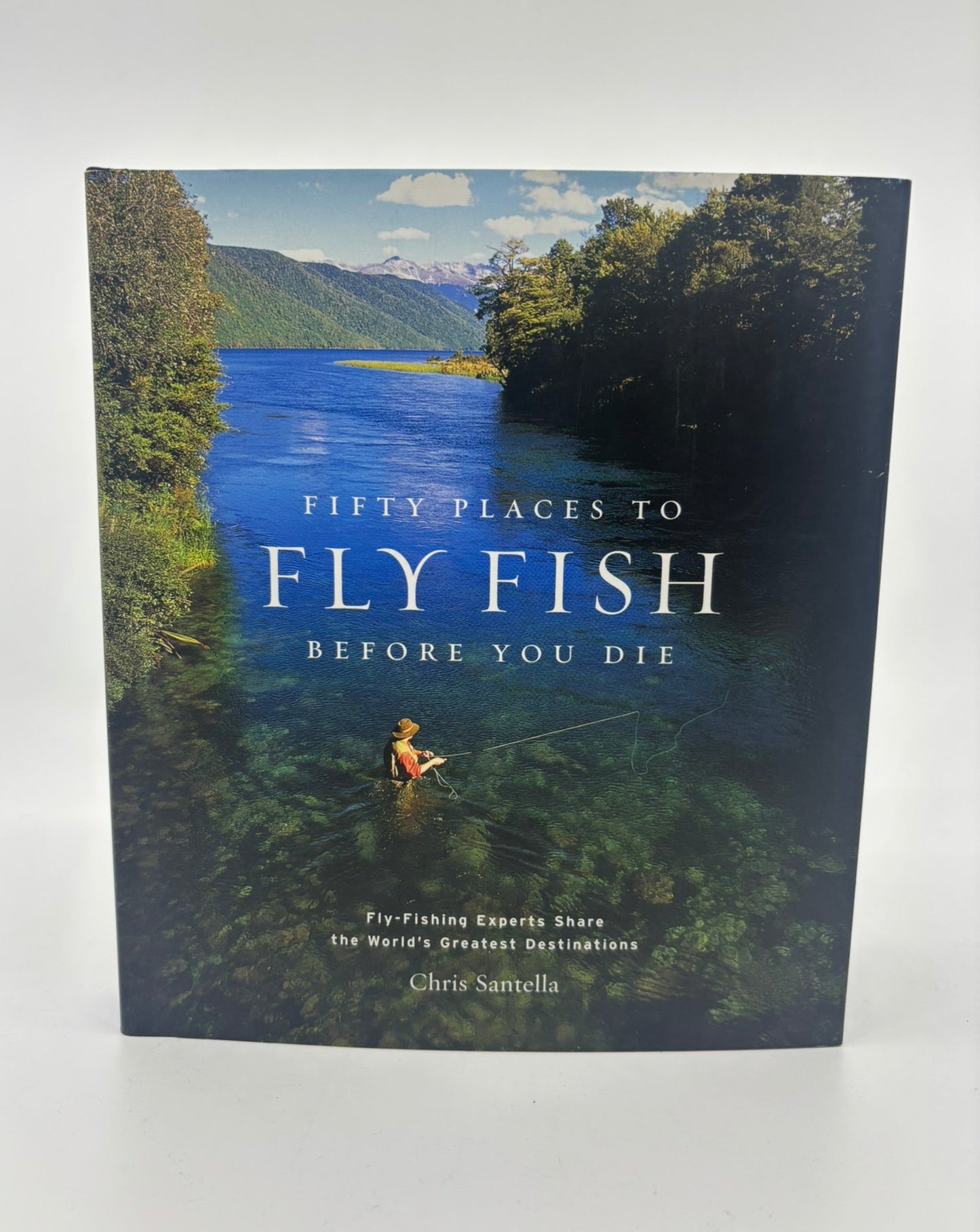 Fifty Places to Fly Fish Before you Die