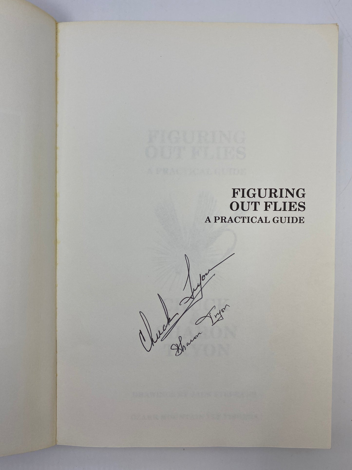 Figuring Out Flies: A Practical Guide (Signed)