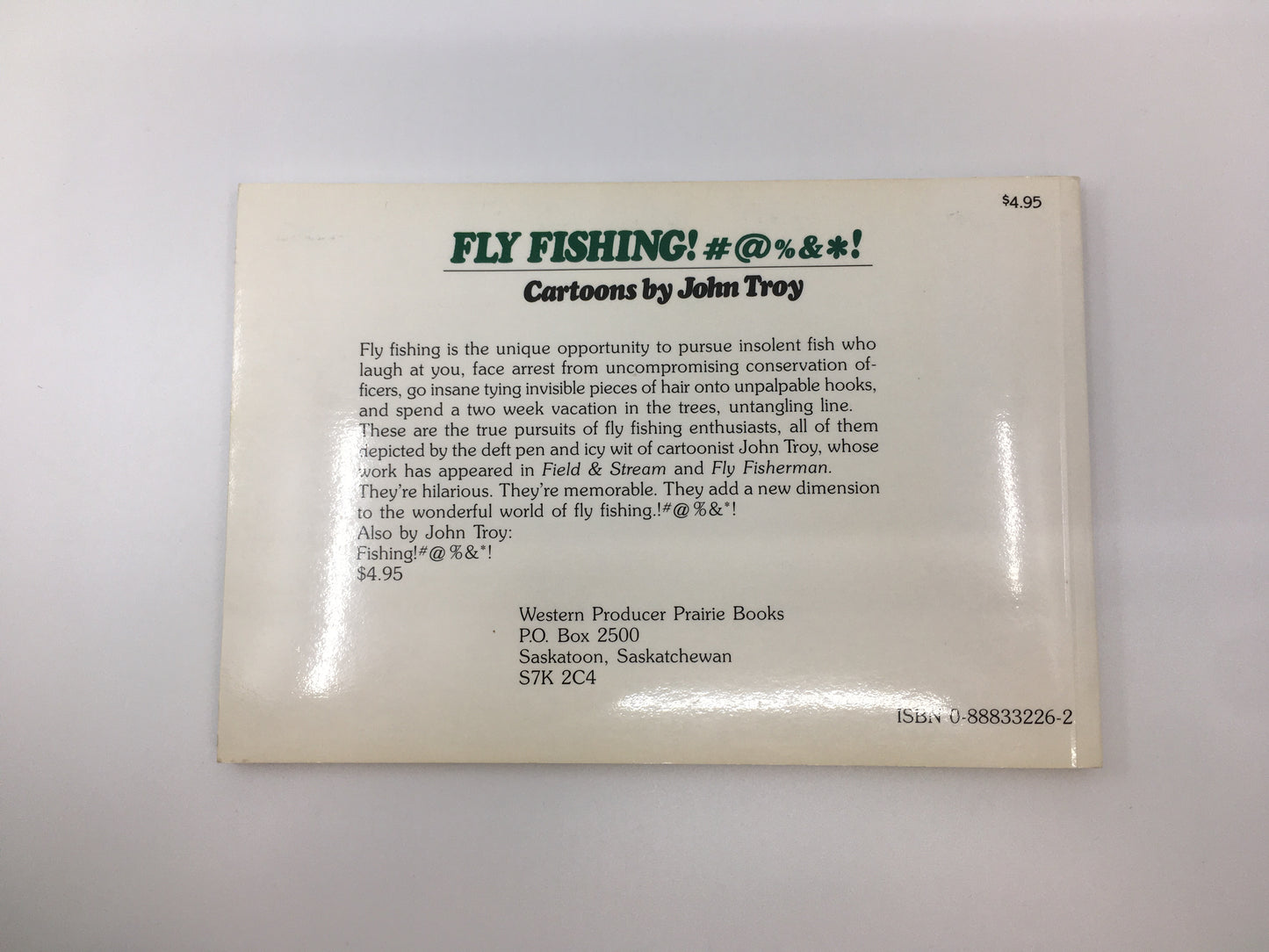 Fly Fishing! #@%&*!