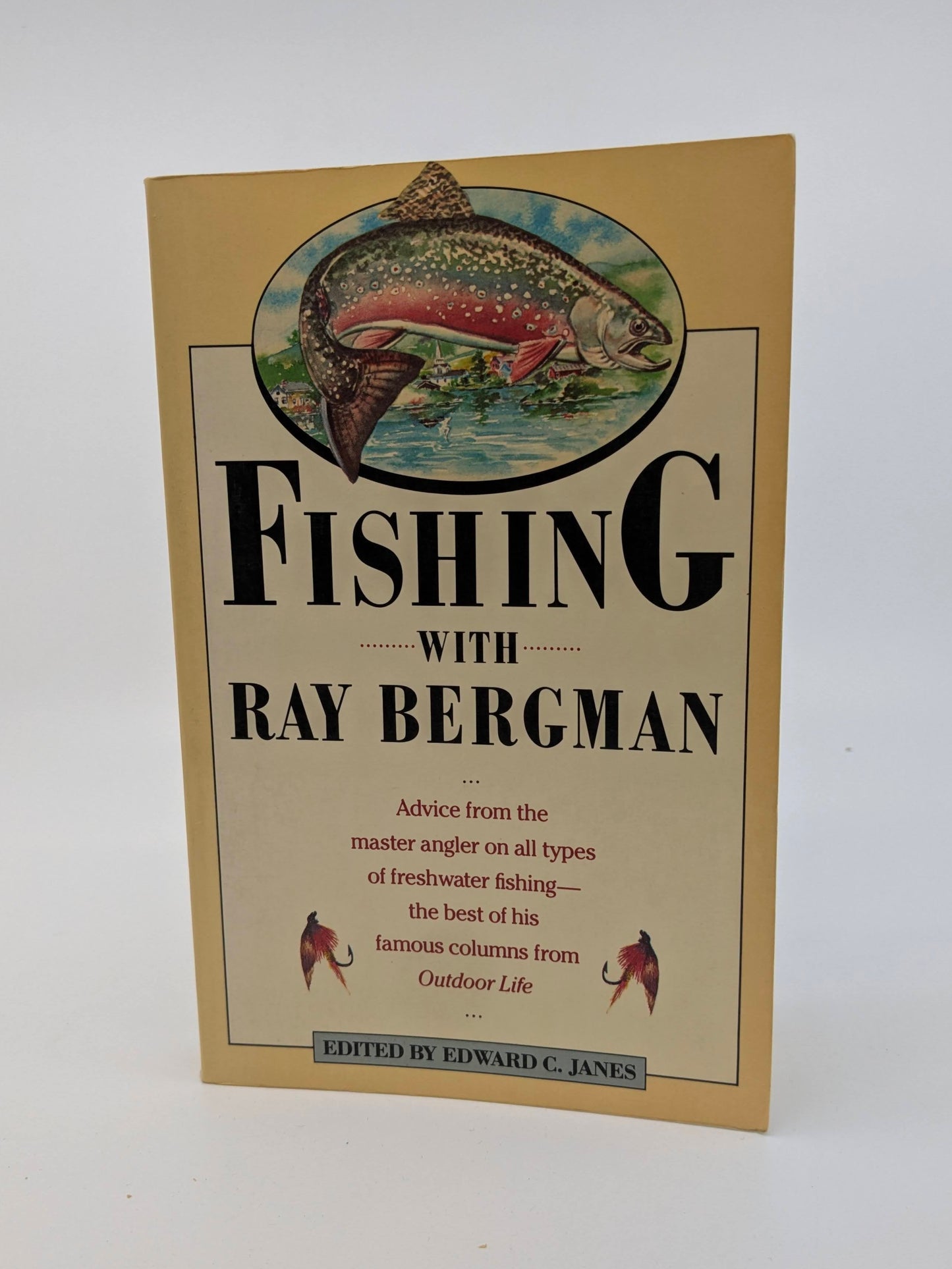 Fishing With Ray Bergman