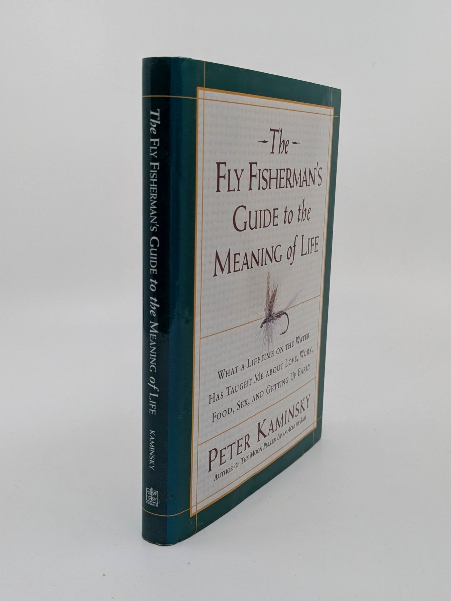 The Fly Fisherman's Guide to the Meaning of Life