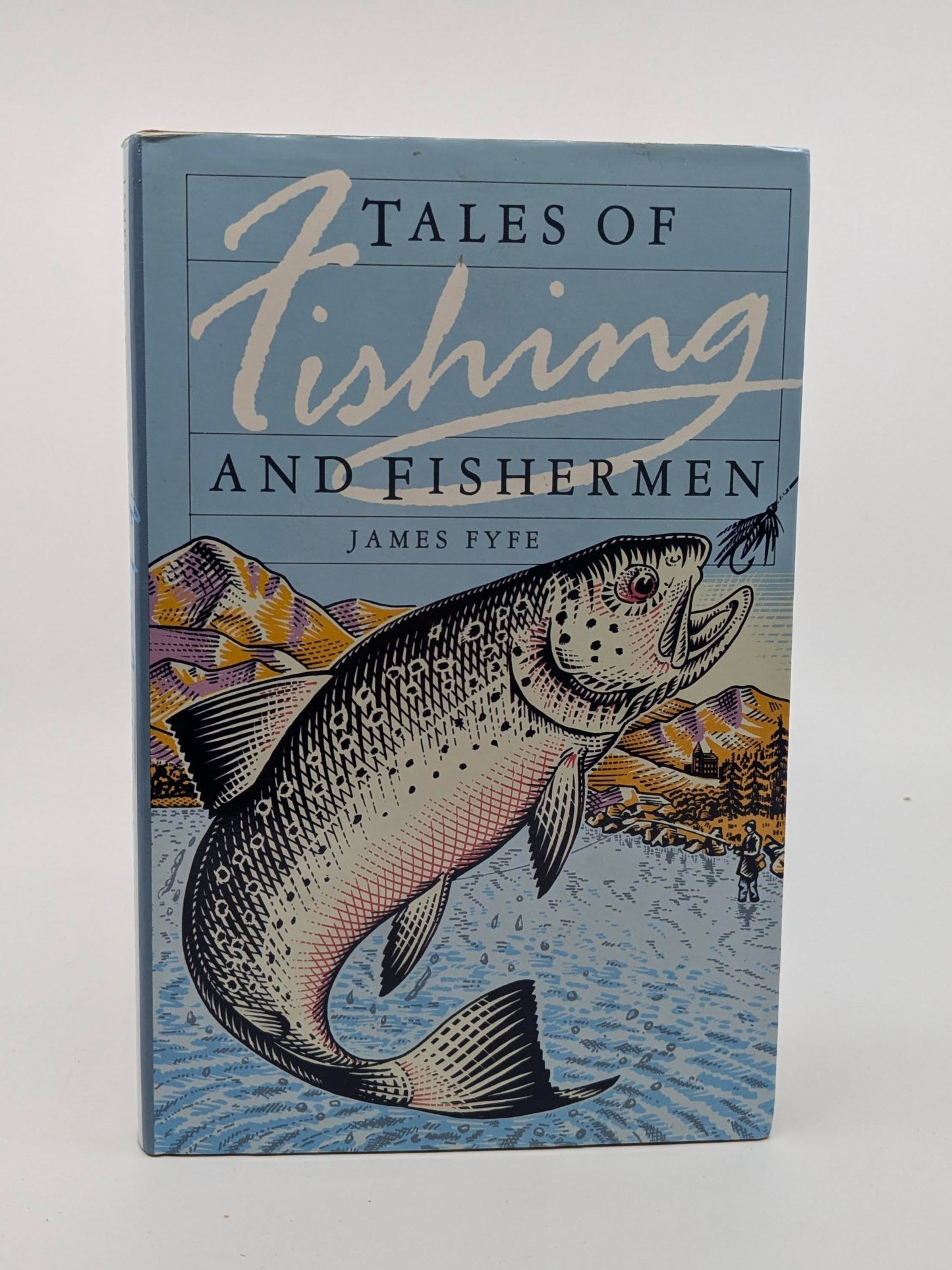 Tales of Fishing and Fishermen