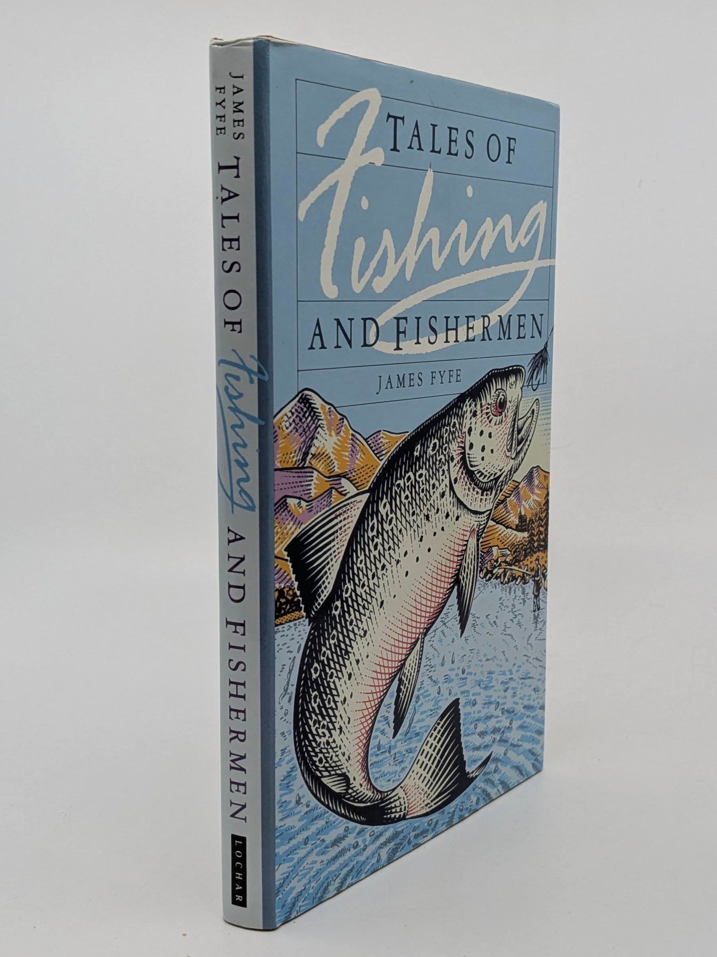 Tales of Fishing and Fishermen