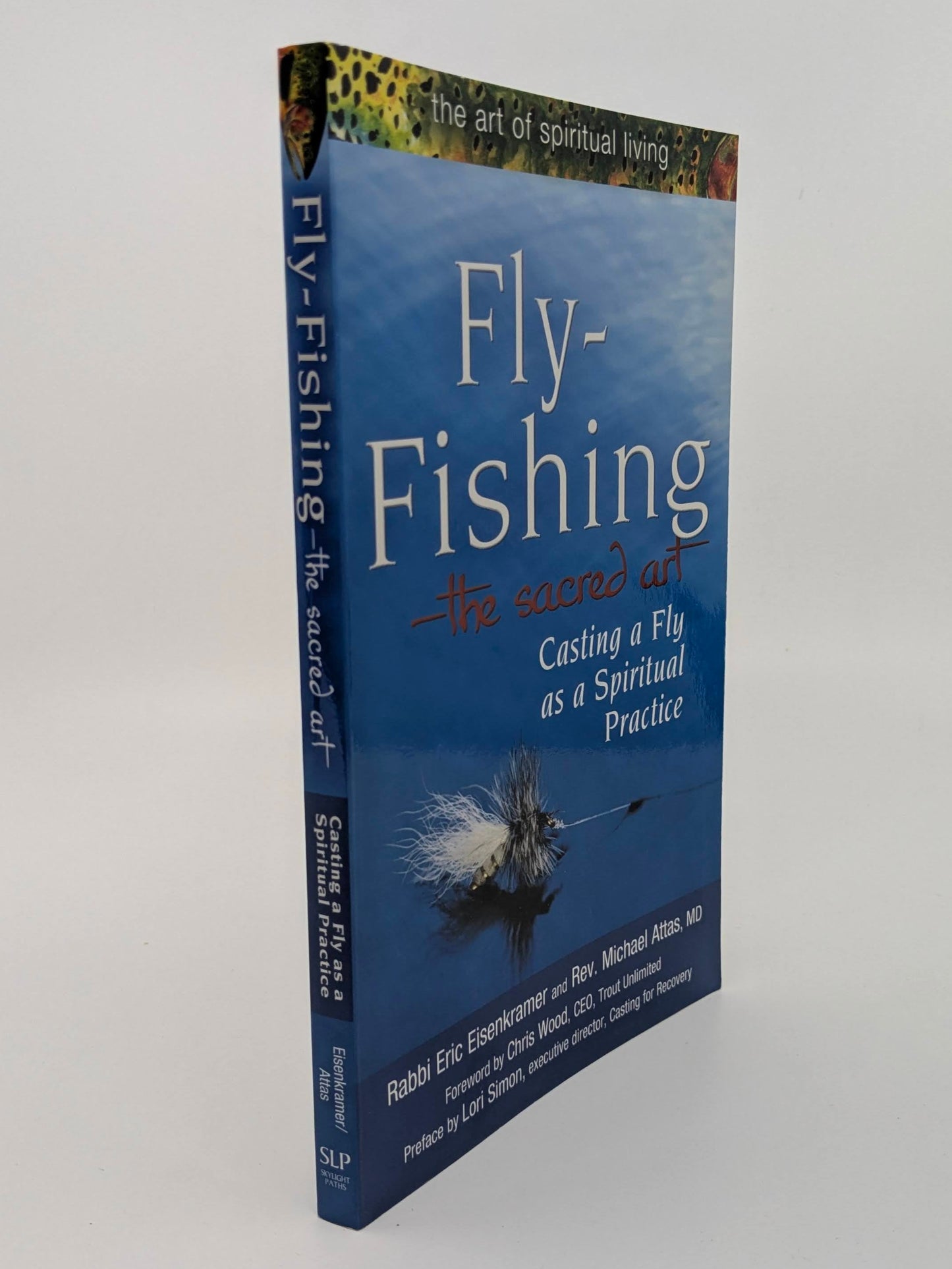 Fly Fishing - the sacred art