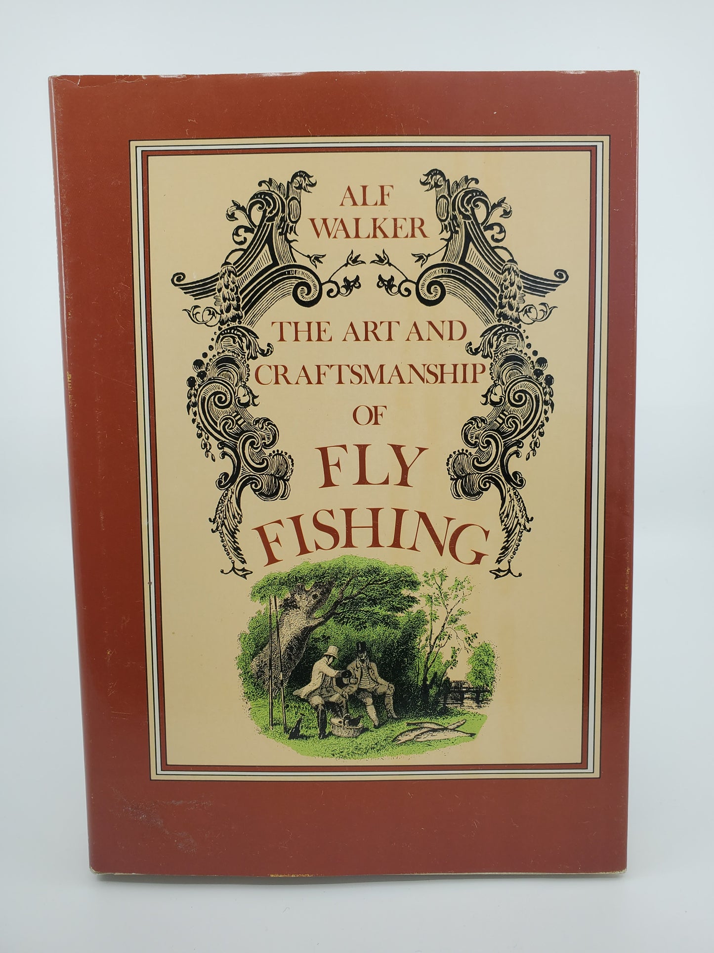 The Art and Craftsmanship of Fly Fishing - Signed