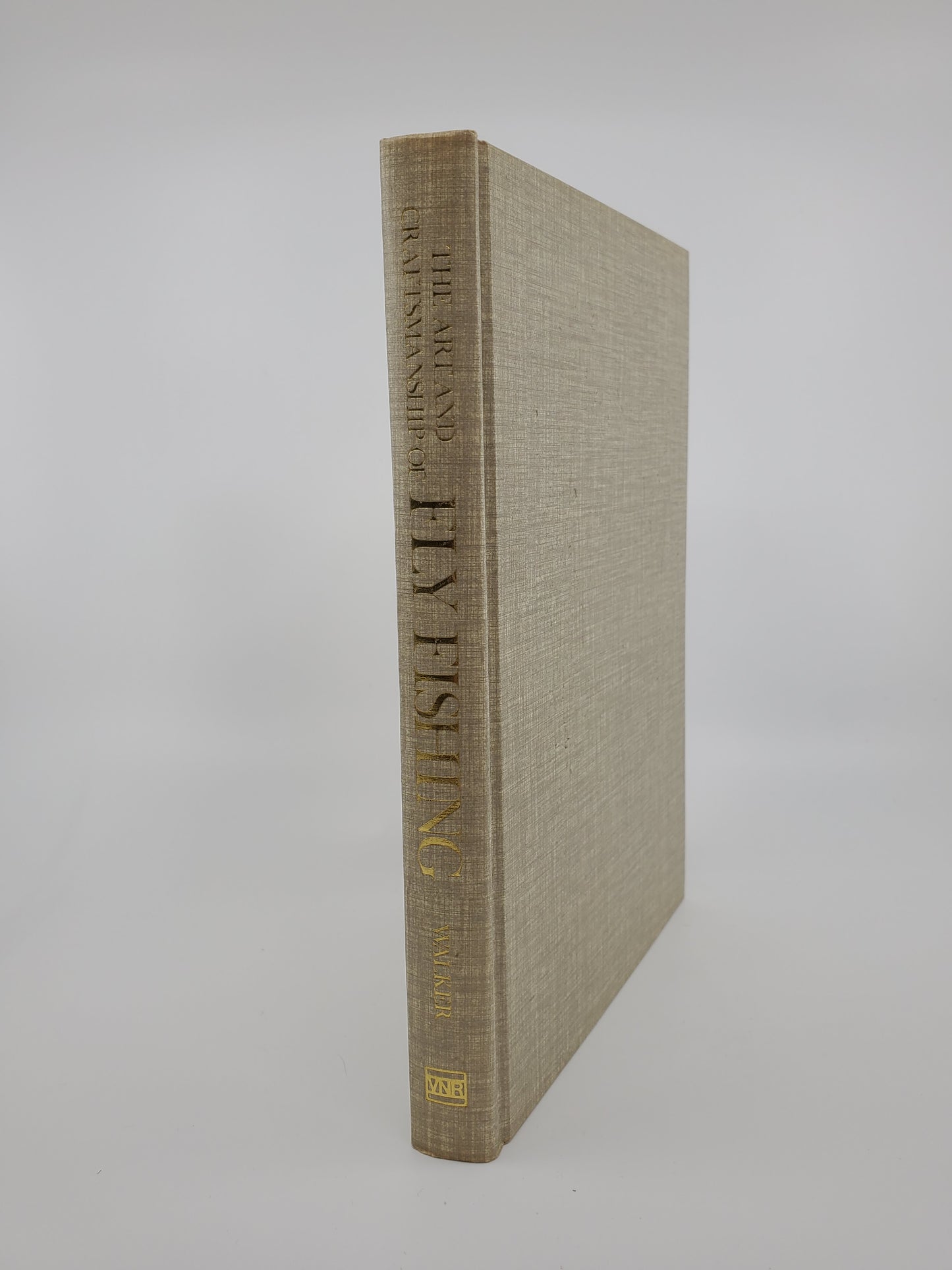 The Art and Craftsmanship of Fly Fishing - Signed