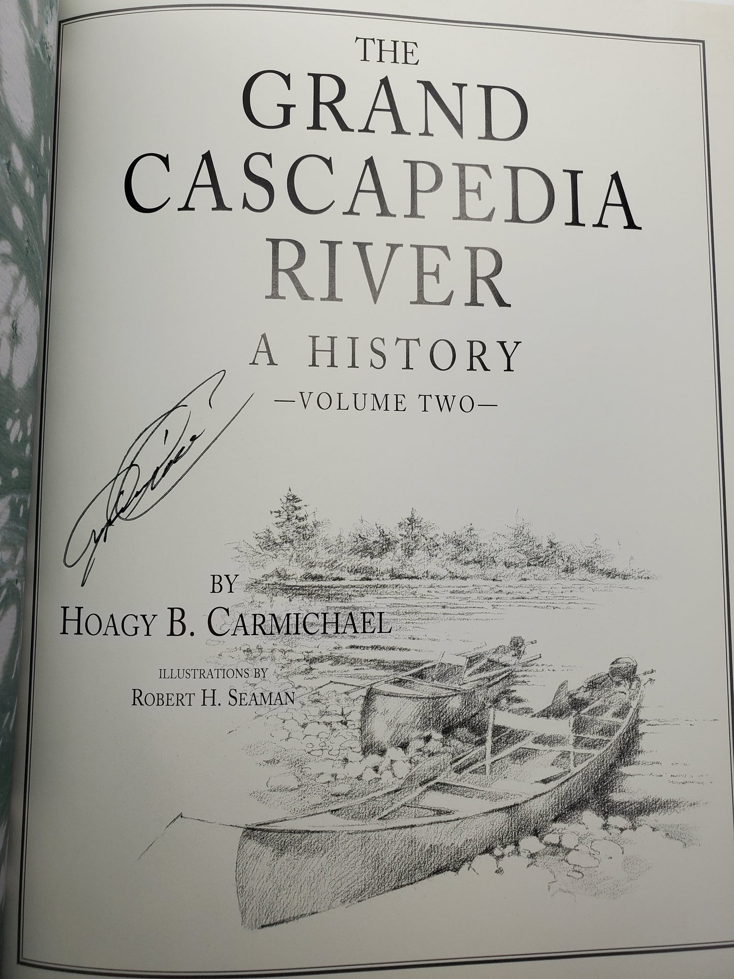The Grand Cascapedia River: A History. Vol 2 - SIGNED