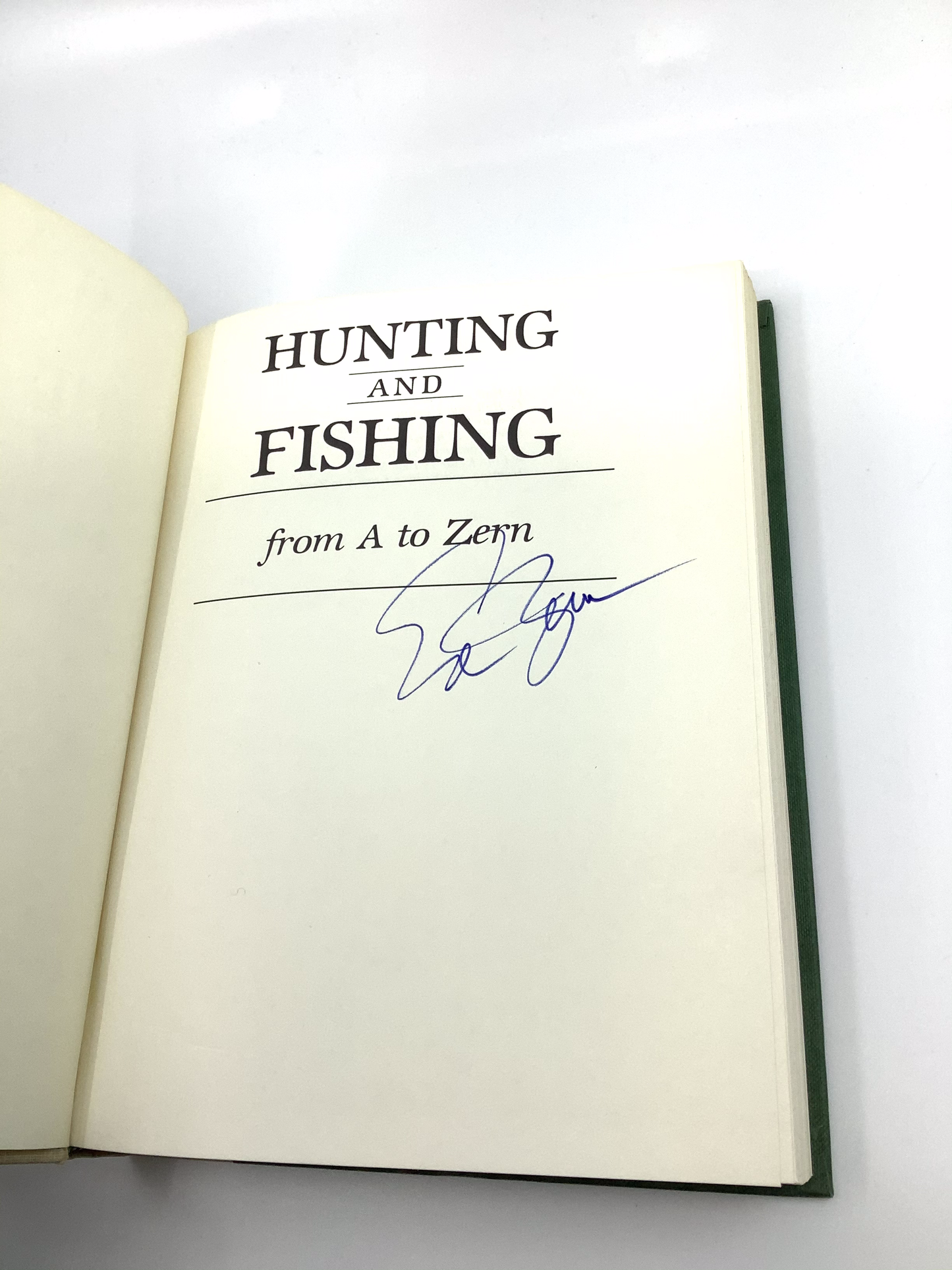 Hunting and Fishing From A to Zern - Signed