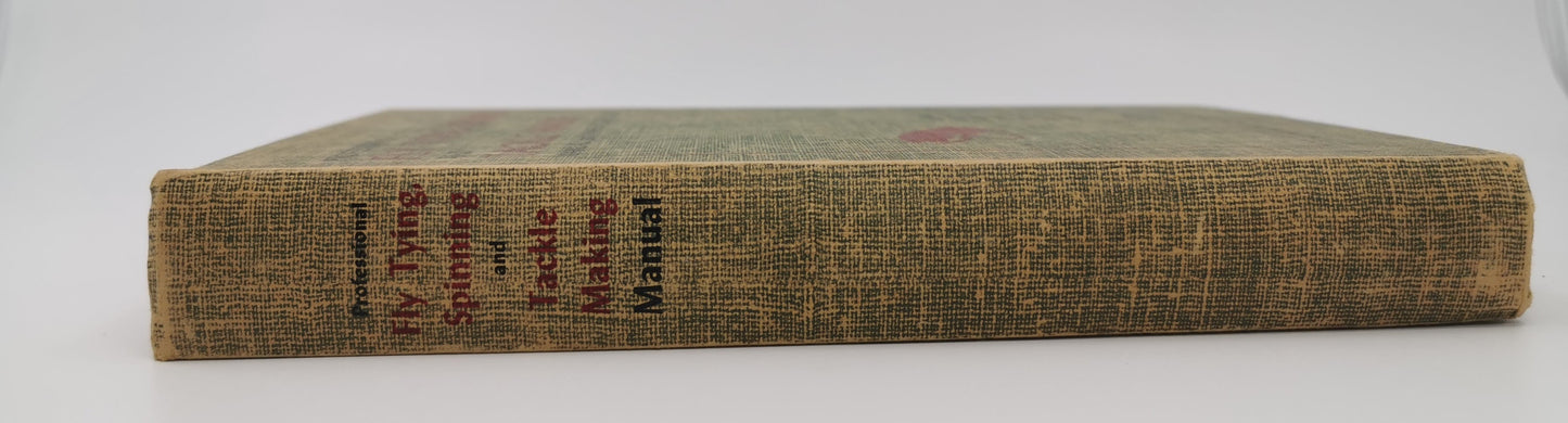 Professional Fly Tying, Spinning and Tackle Making Manual and Manufacturers' Guide