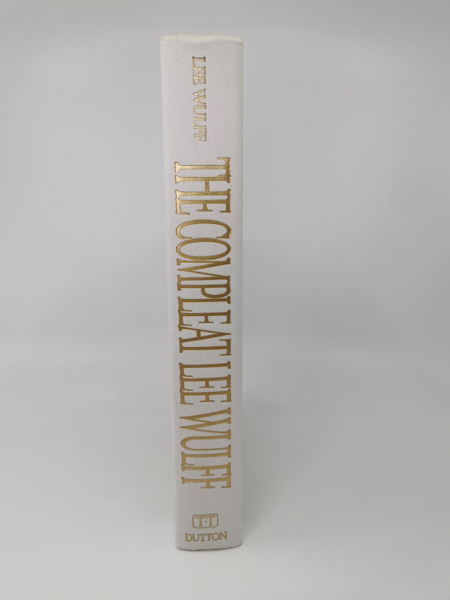 The Compleat Lee Wulff: A Treasury of Lee Wulff's Greatest Angling Adventures