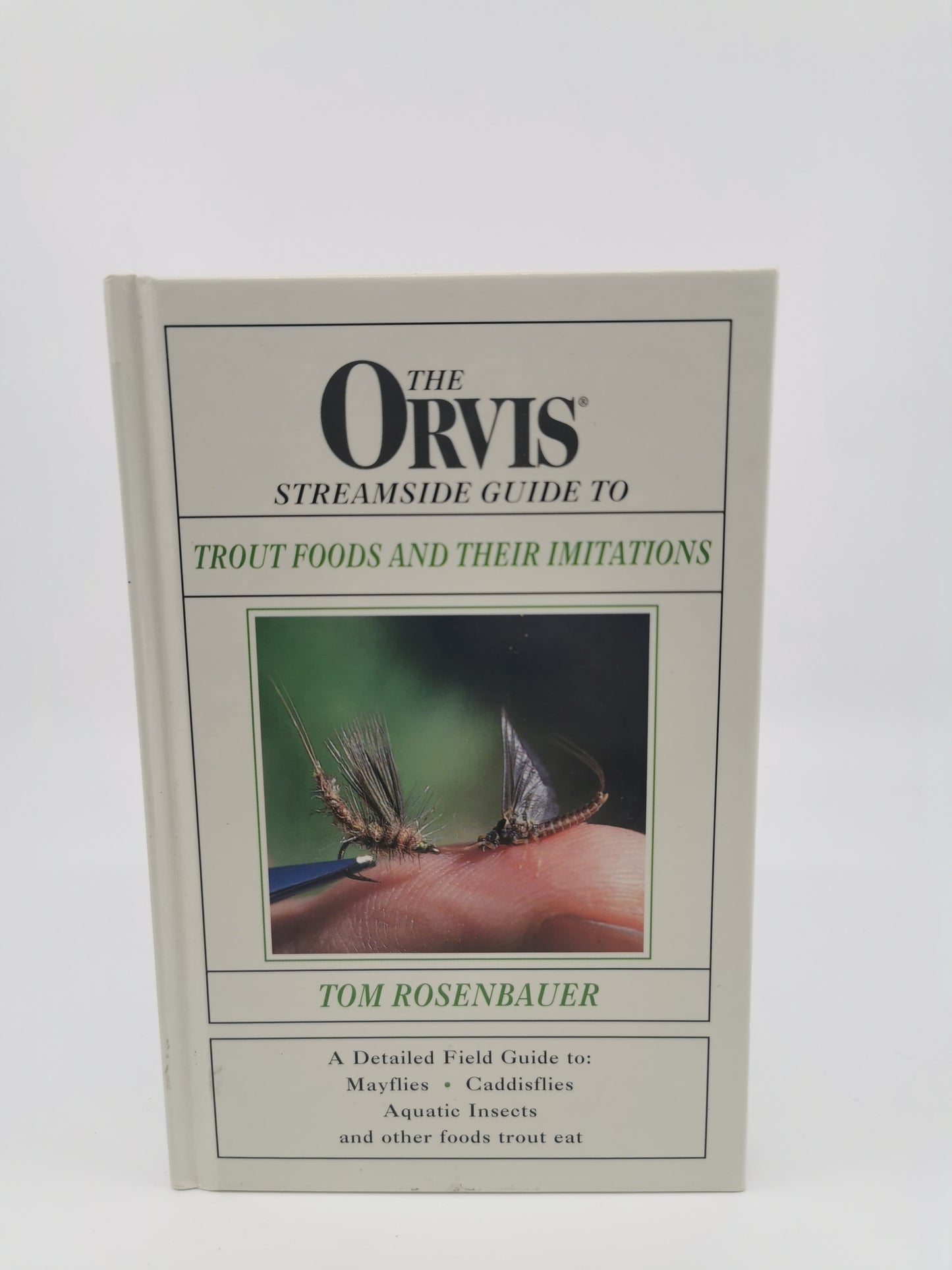 The Orvis Streamside Guide to Trout Foods and Their Imitations