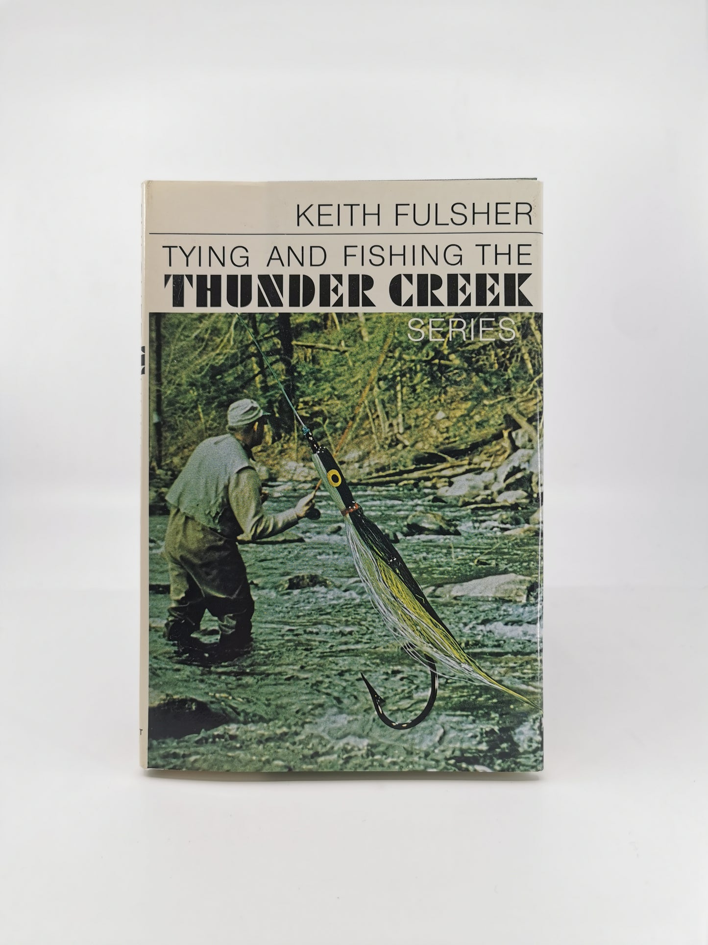 Tying and Fishing the Thunder Creek