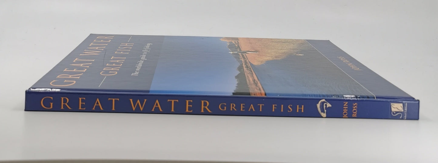 Great Water, Great Fish: The Worldwide Guide to Fly Fishing