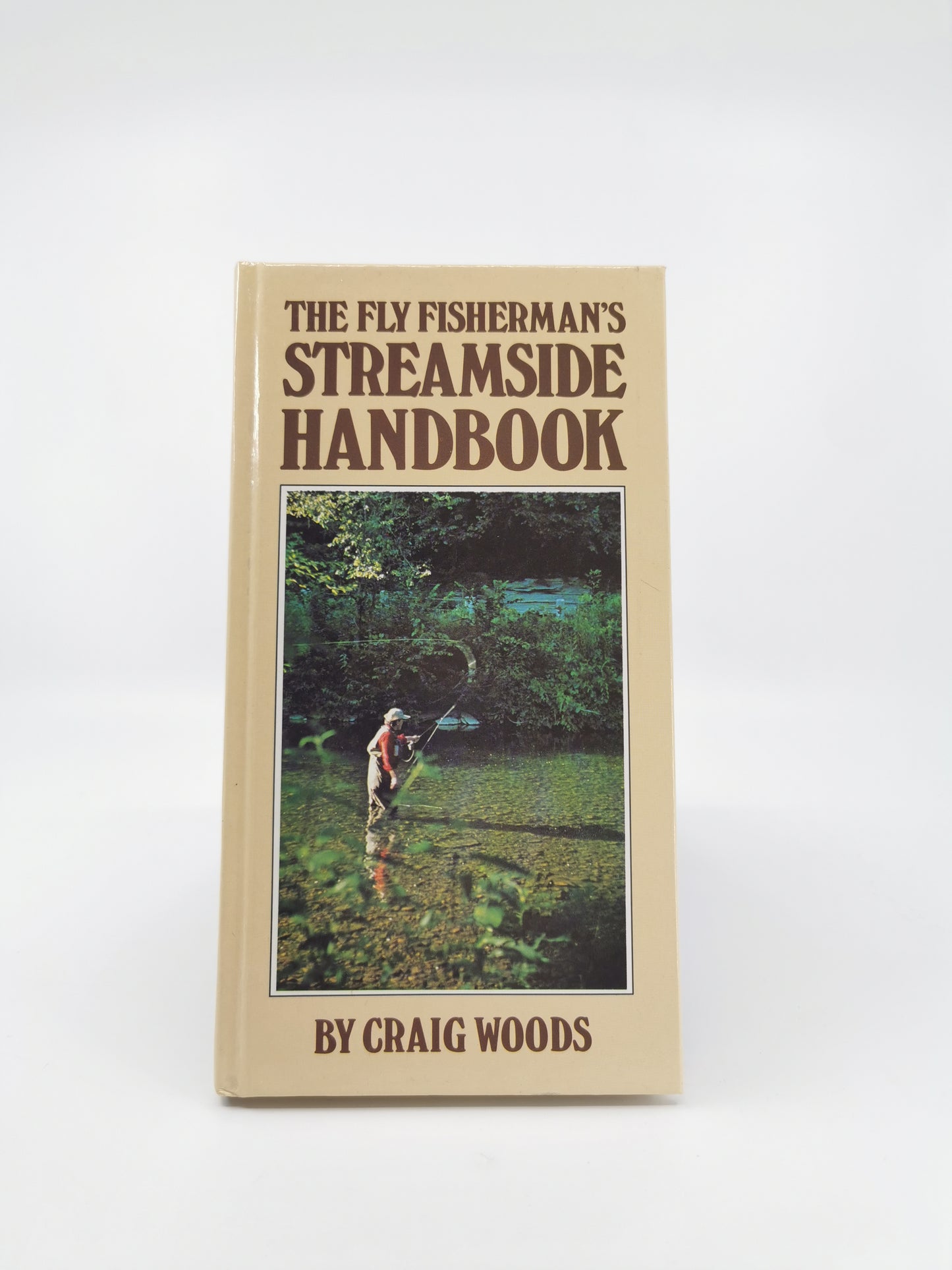 The Fly Fisherman's Streamside Handbook