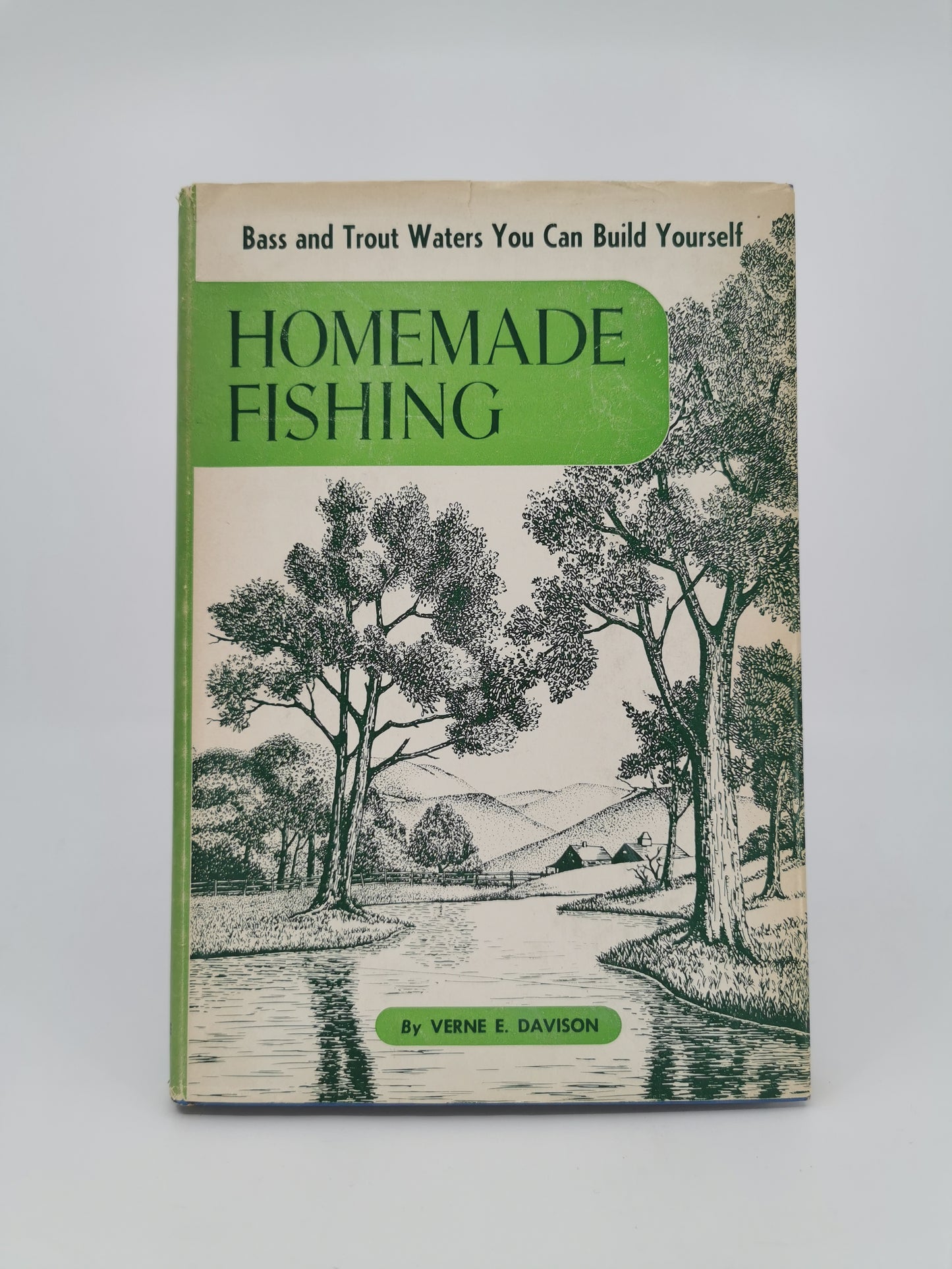 Homemade Fishing: Bass and Trout Waters You Can Build Yourself