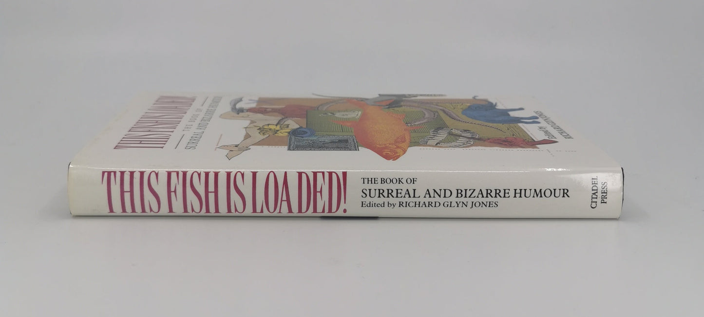The Fish is Loaded! The Book of Surreal and Bizarre Humour