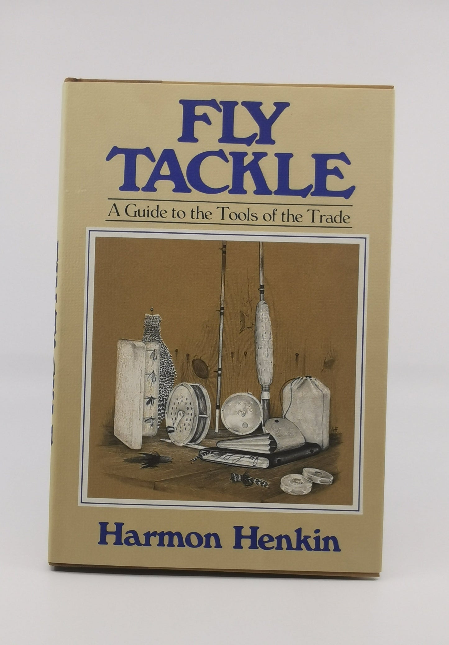 Fly Tackle: A Guide to the Tools of the Trade
