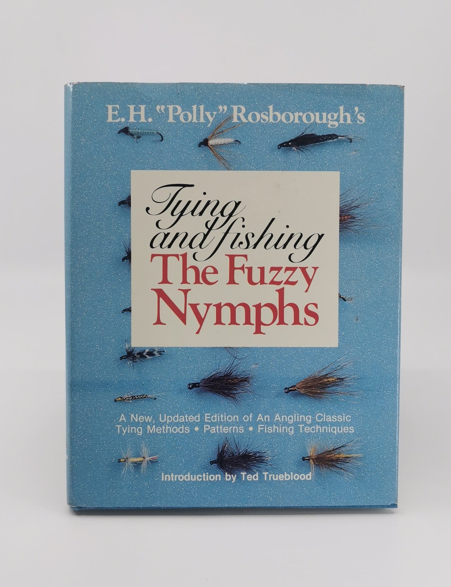 Tying and Fishing The Fuzzy Nymphs