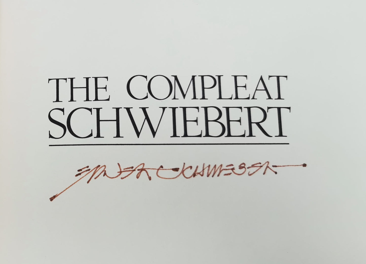 The Compleat Schwiebert - Signed Copy