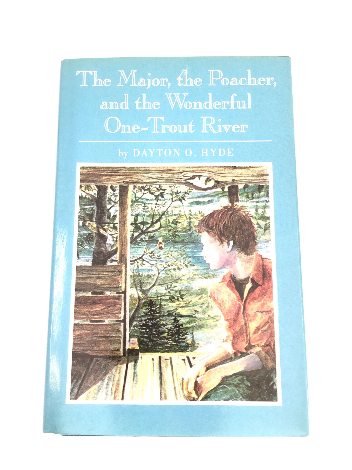 The Major, the Poacher, and the Wonderful One-Trout River