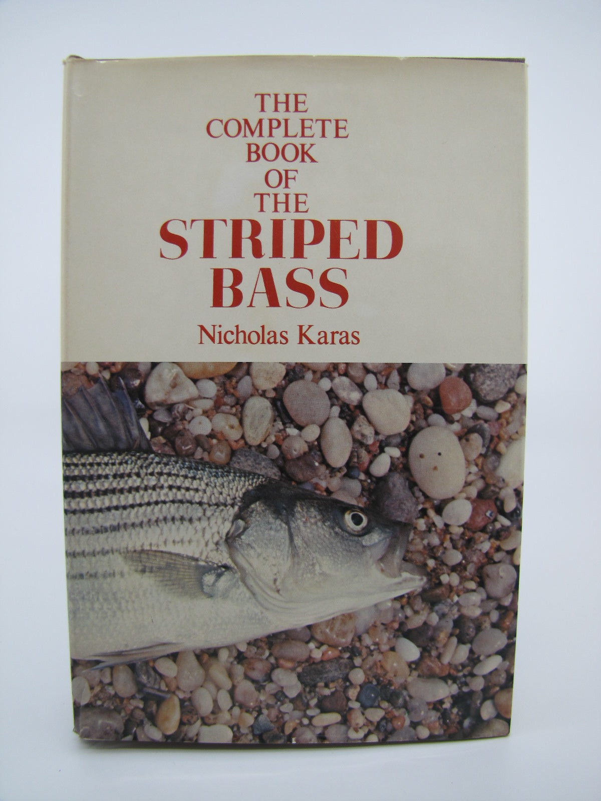 The Complete Book of the Striped Bass