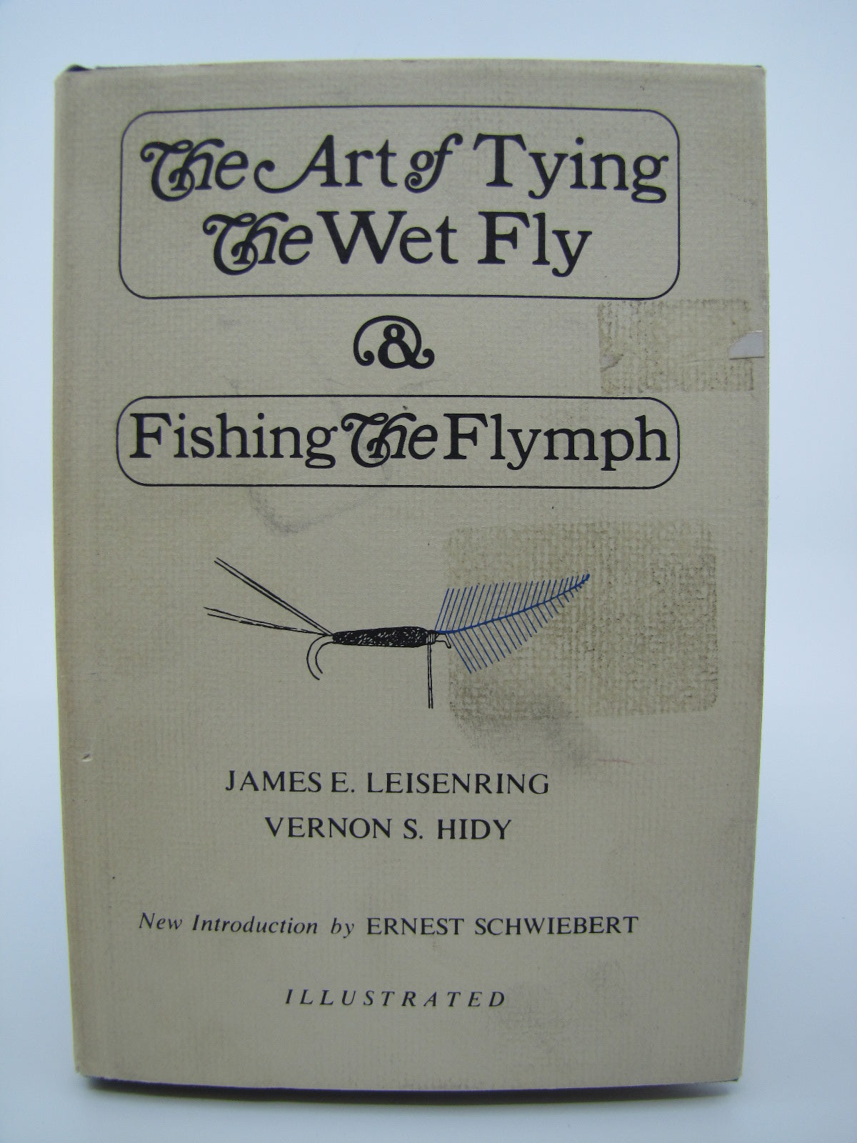 The Art of Tying the Wet Fly & Fishing the Flymph