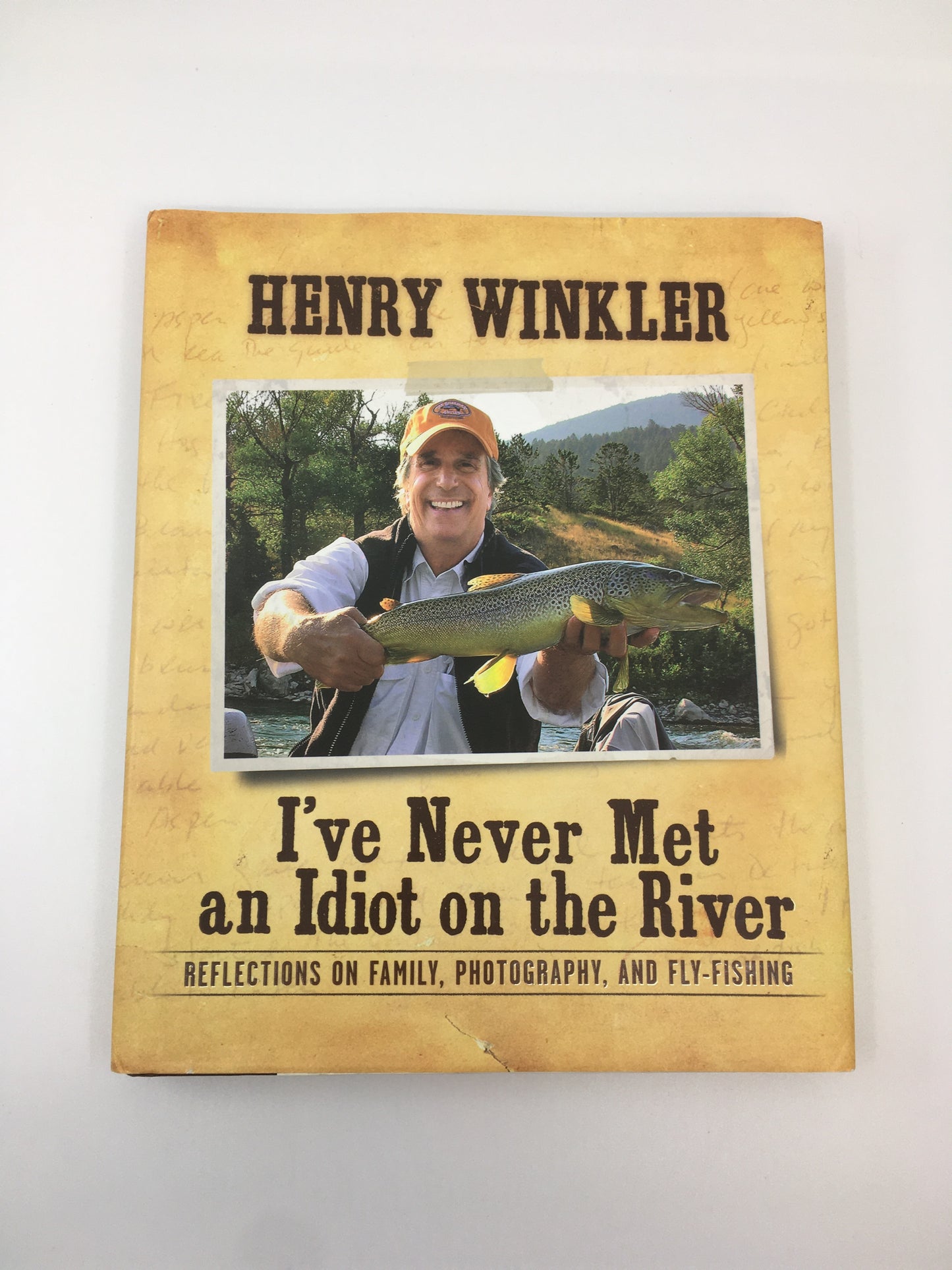I've Never Met an Idiot on the River