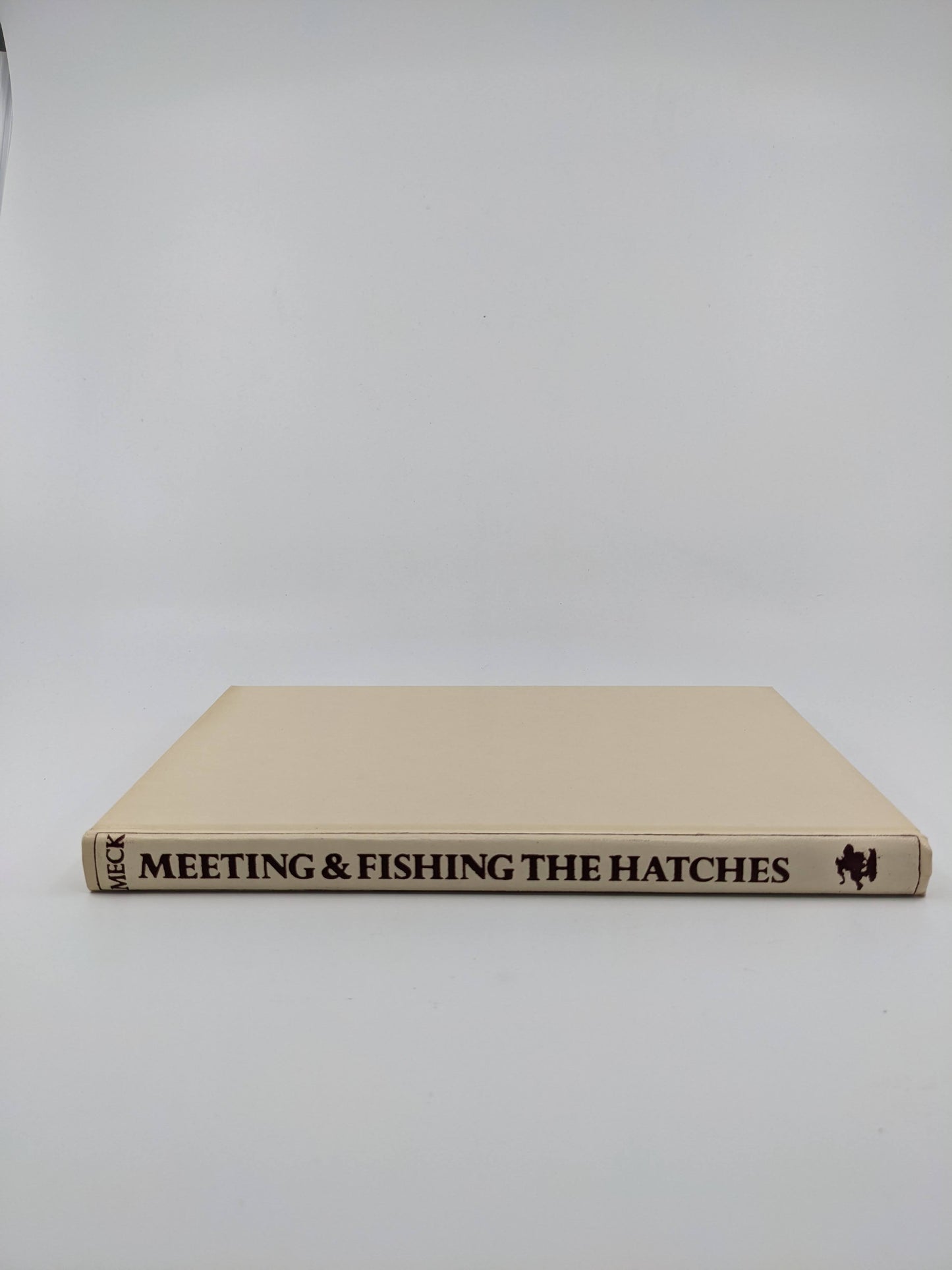 Meeting and Fishing the Hatches