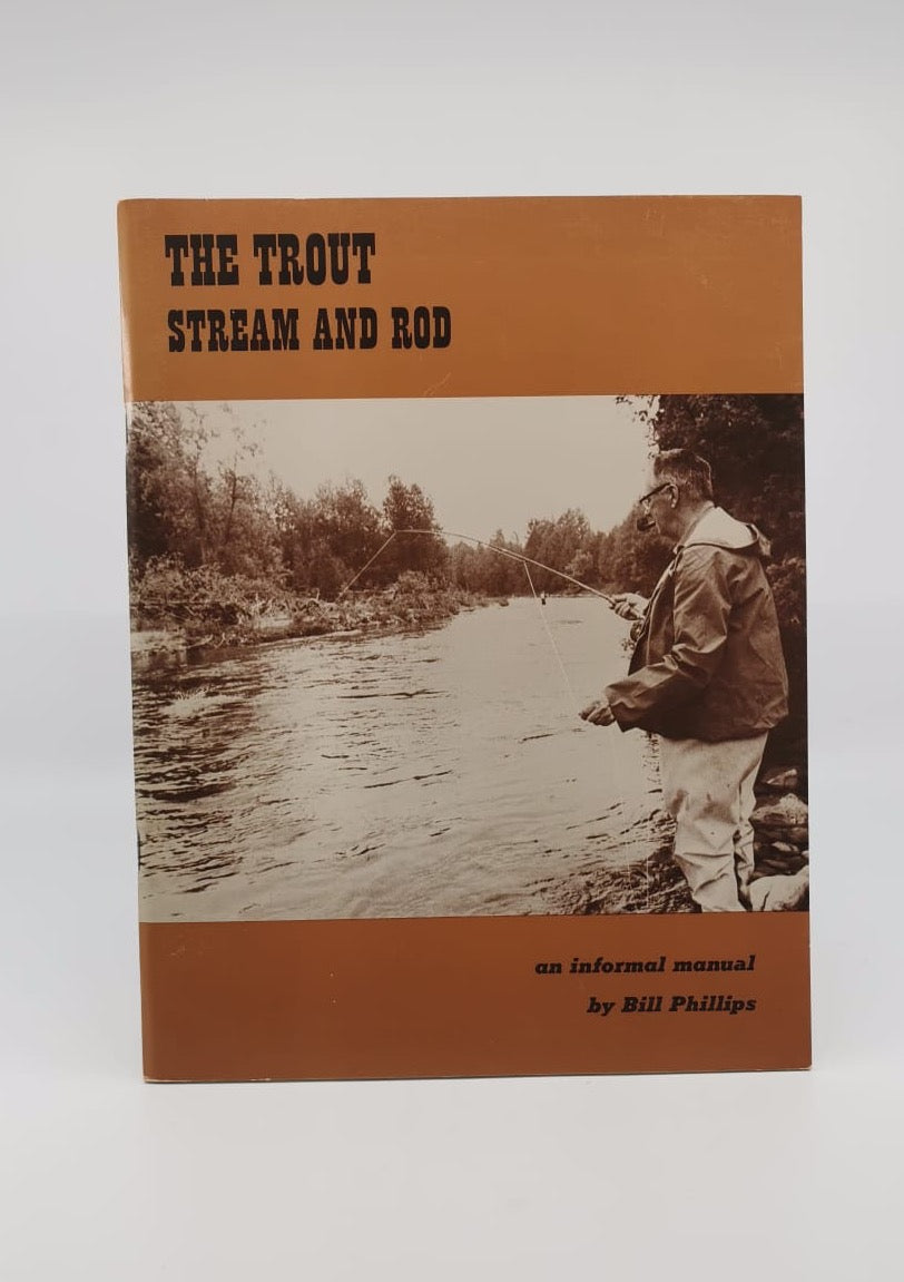 The Trout Stream and Rod - Signed Copy