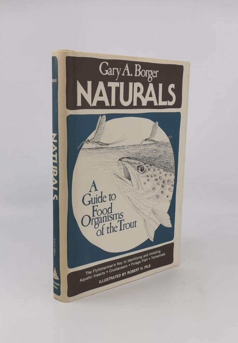 Naturals: A Guide to Food Organisms of the Trout - Signed Copy