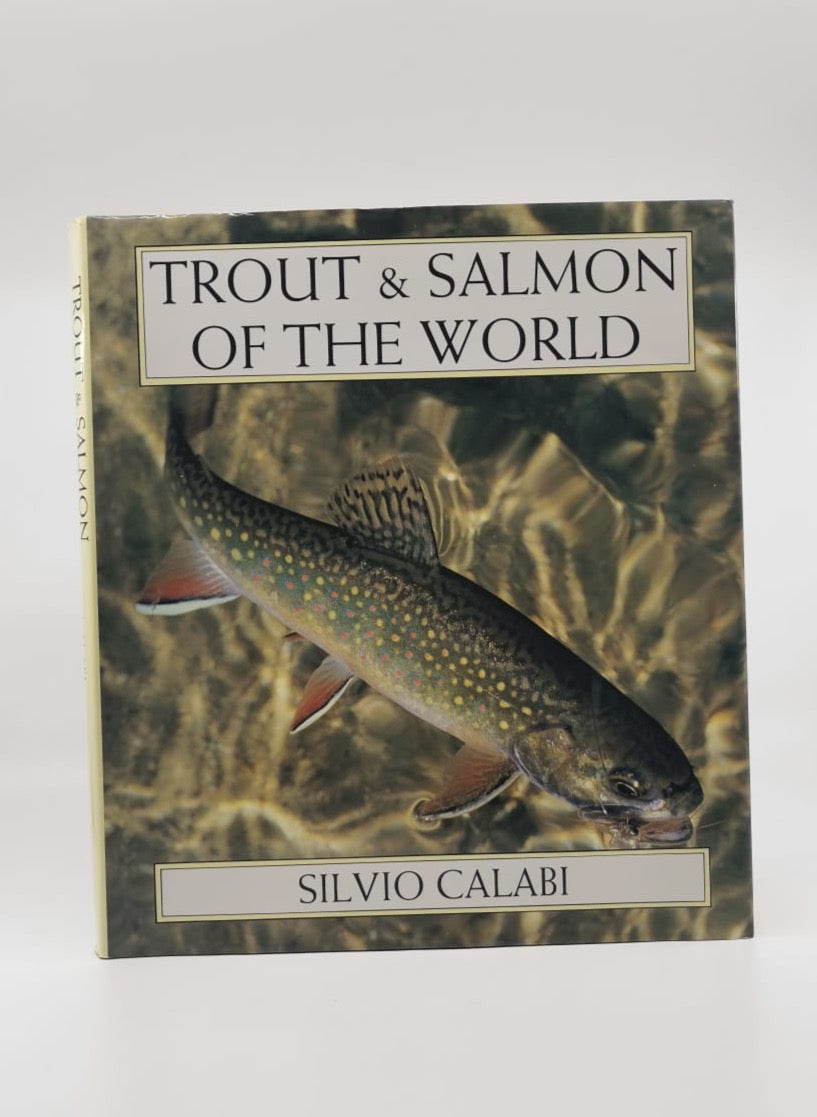 Trout and Salmon Of The World