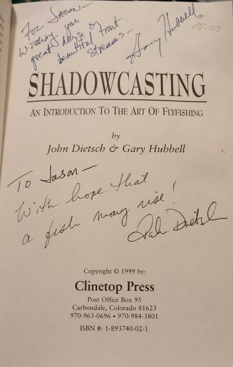 Shadowcasting: An Introduction To The Art Of Flyfishing: Signed By Authors