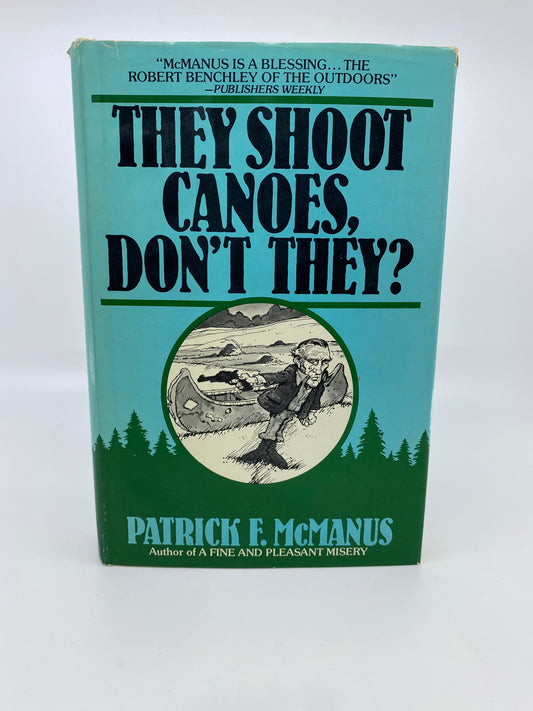 They Shoot Canoes, Don't They?
