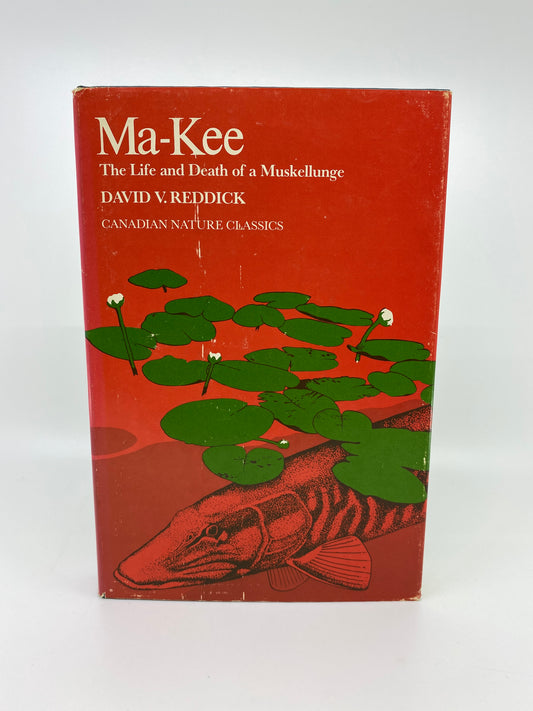 Ma-Kee: The Life and Death of a Muskellunge