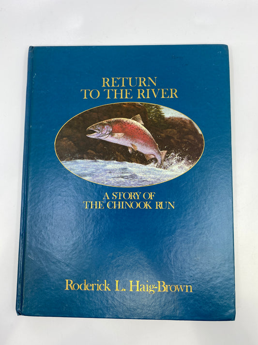 Return to the River: A Story of the Chinook Run