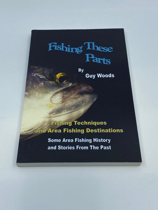 Fishing These Parts