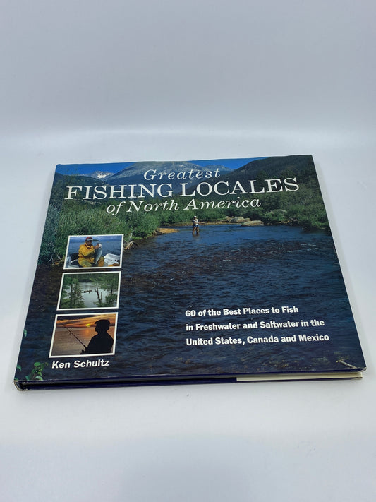 Greatest Fishing Locales of North America
