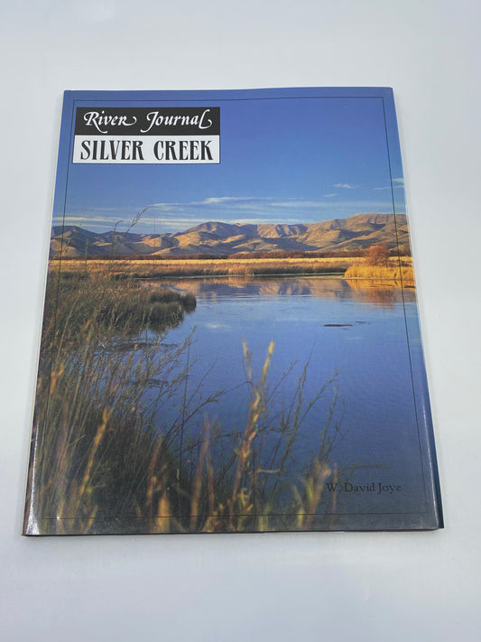 River Journal: Silver Creek River