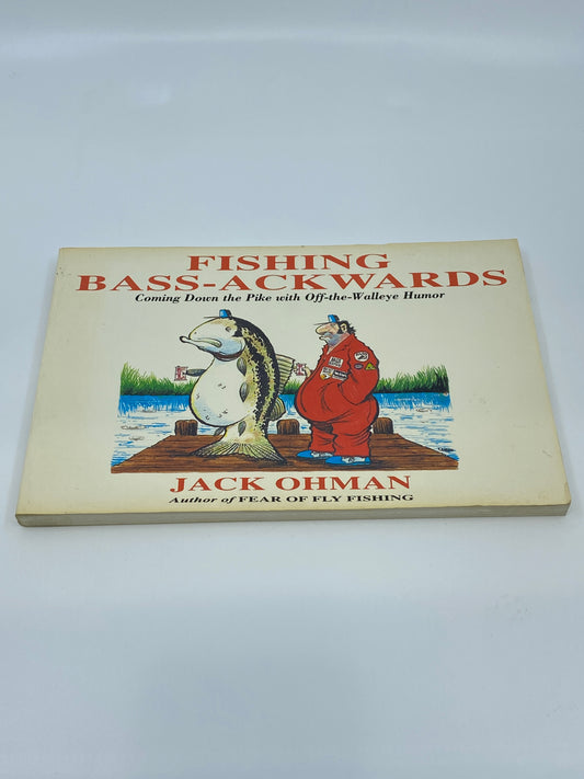 Fishing Bass-Ackwards