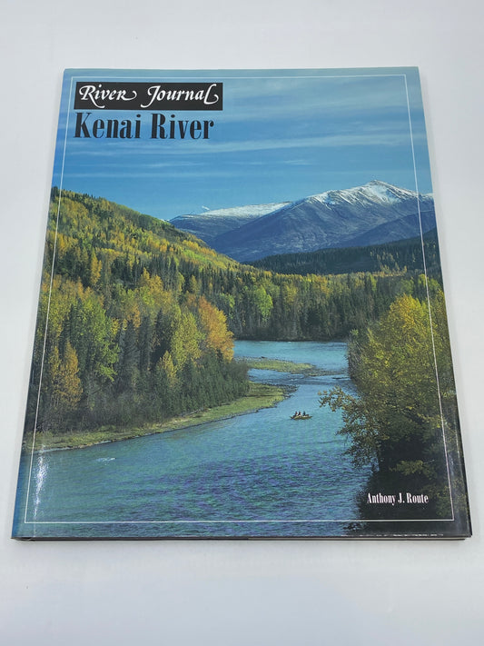 River Journal: Kenai River