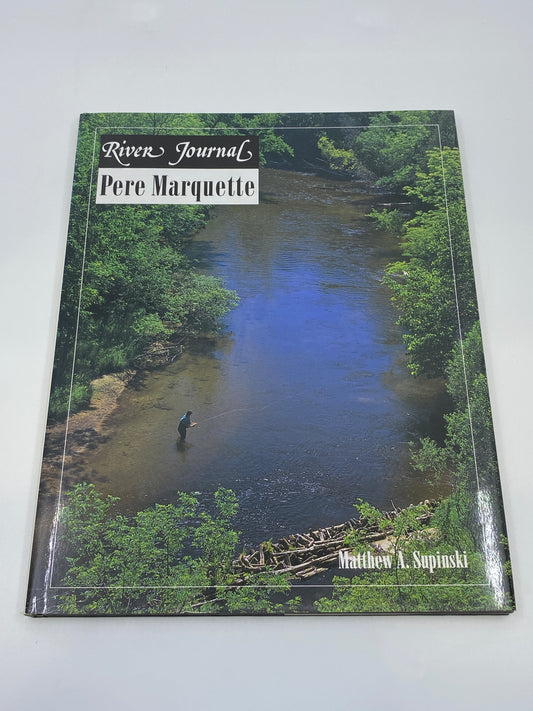 River Journal: Pere Marquette