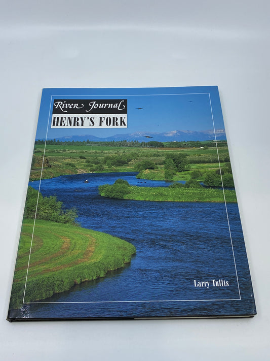 River Journal: Henry's Fork